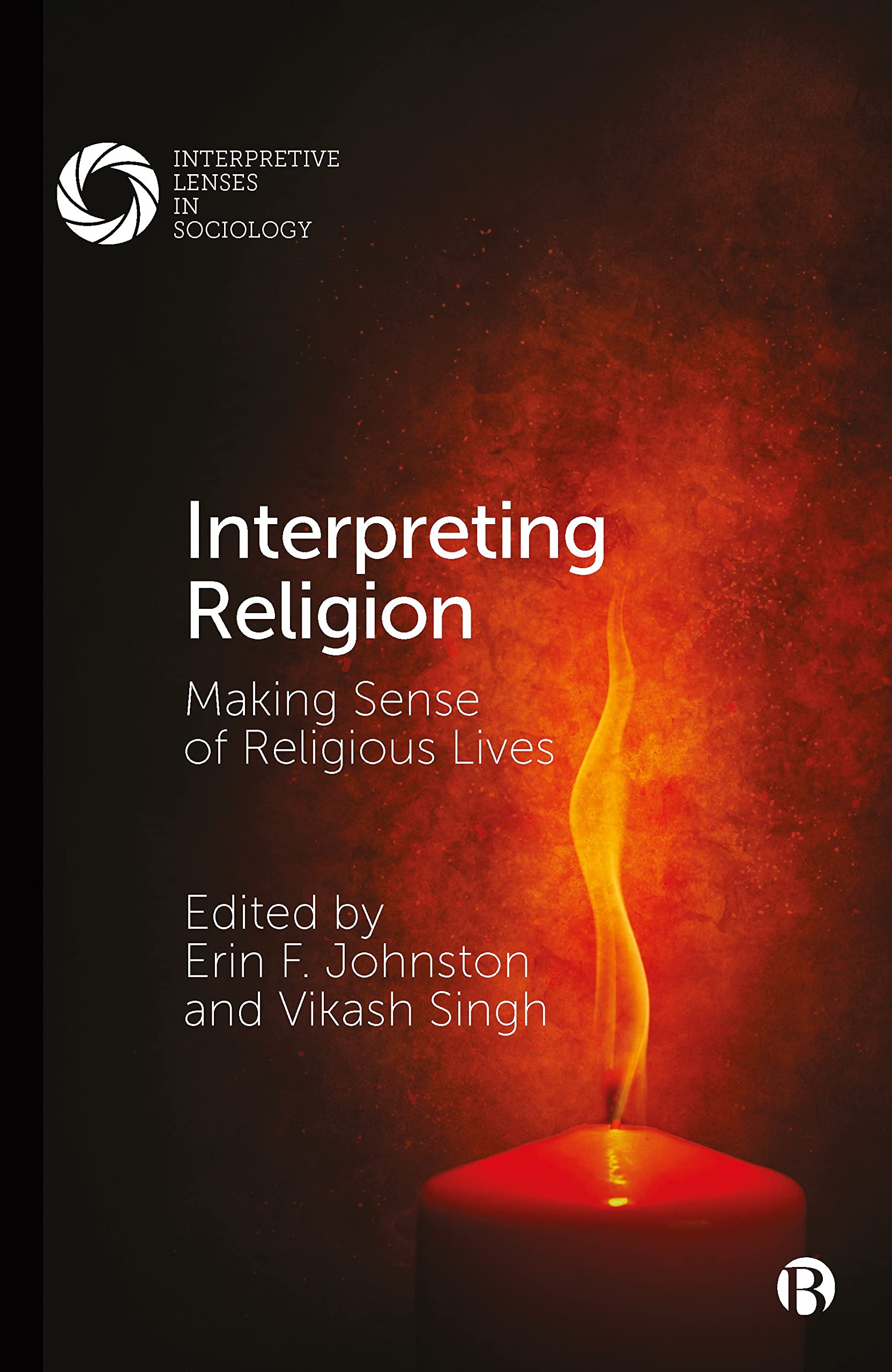 Interpreting Religion Making Sense of Religious Lives