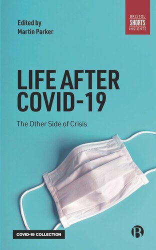 Life After COVID 19 The Other Side of Crisis