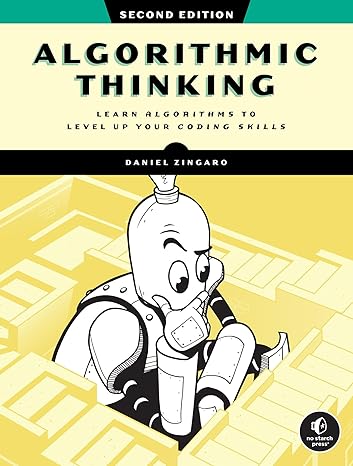 Algorithmic Thinking Learn Algorithms to Level Up Your Coding Skills