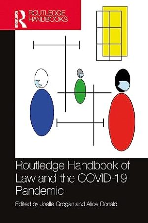 Routledge Handbook of Law and the COVID 19 Pandemic