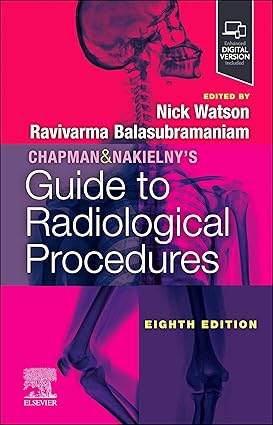 Chapman & Nakielnys Guide to Radiological Procedures 8th Edition