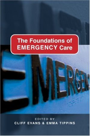 The Foundations of Emergency Care