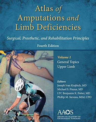 Atlas of Amputations & Limb Deficiencies 4th Edition
