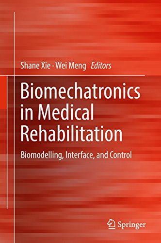 Biomechatronics in Medical Rehabilitation Biomodelling Interface and Control