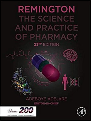 Remington The Science and Practice of Pharmacy 23rd Edition