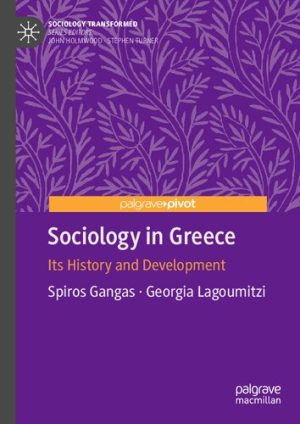 Sociology in Greece Its History and Development