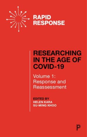 Researching in the Age of COVID 19 Vol 1Response and Reassessment
