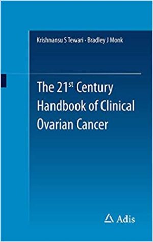 The 21st Century Handbook of Clinical Ovarian Cancer
