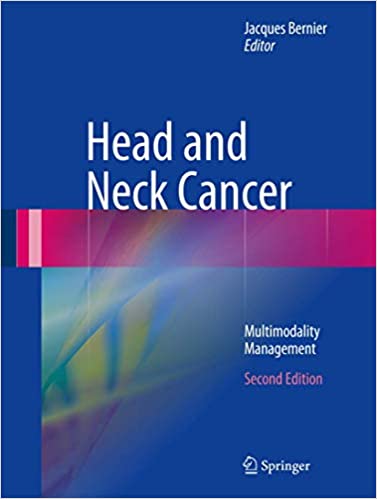 Head and Neck Cancer Multimodality Management 2nd Edition
