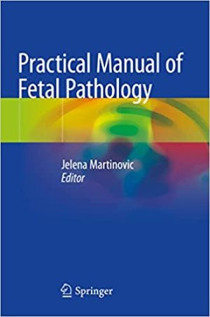 Practical Manual of Fetal Pathology