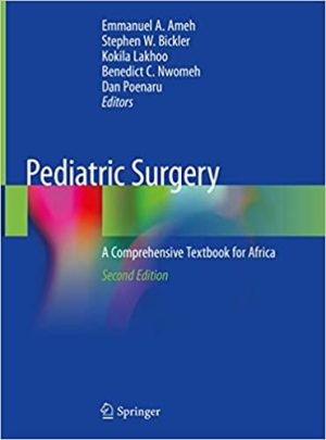 Pediatric Surgery A Comprehensive Textbook for Africa 2nd Edition