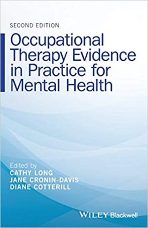 Occupational Therapy Evidence in Practice for Mental Health 2nd Ed