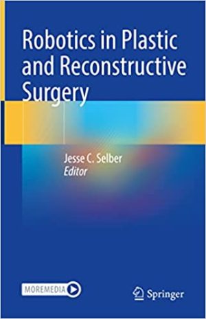 Robotics in Plastic and Reconstructive Surgery