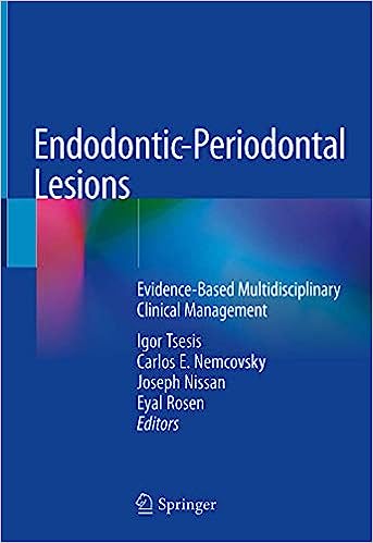 Endodontic Periodontal Lesions Evidence Based Multidisciplinary Clinical Management