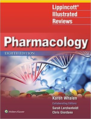 Lippincott Illustrated Reviews Pharmacology 8th Edition