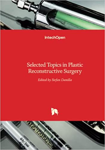 Selected Topics in Plastic Reconstructive Surgery