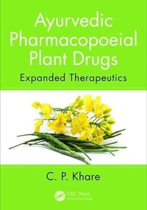 Ayurvedic Pharmacopoeial Plant Drugs Expanded Therapeutics