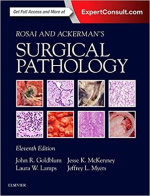 Rosai and Ackermans Surgical Pathology 11th Edition