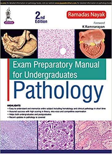 Exam Preparatory Manual for Undergraduates Pathology 2nd Edition