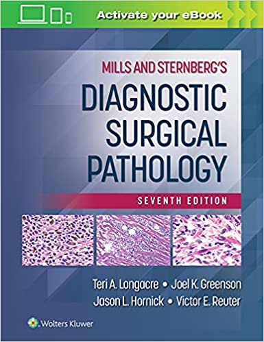 Mills and Sternbergs Diagnostic Surgical Pathology 7th Edition