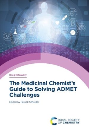 The Medicinal Chemists Guide to Solving ADMET Challenges
