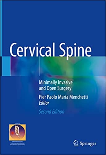 Cervical Spine Minimally Invasive and Open Surgery 2nd Edition