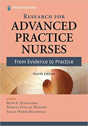 Research for Advanced Practice Nurses From Evidence to Practice 4th Ed