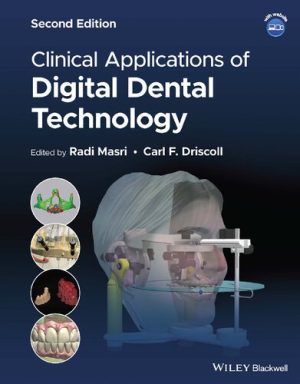 Clinical Applications of Digital Dental Technology 2nd Edition