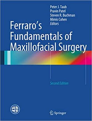 Ferraro's Fundamentals of Maxillofacial Surgery 2nd Edition