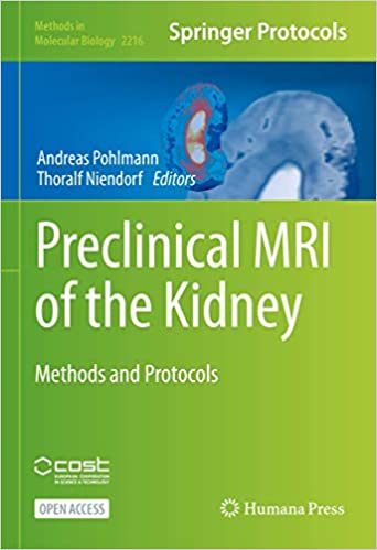 Preclinical MRI of the Kidney Methods and Protocols