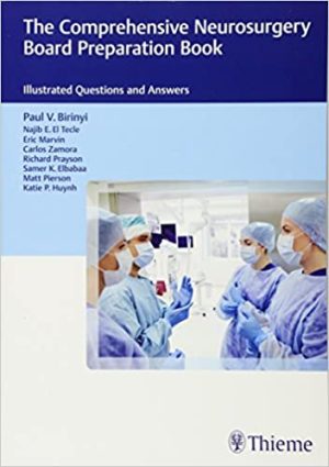 The Comprehensive Neurosurgery Board Preparation Book Illustrated Questions and Answers