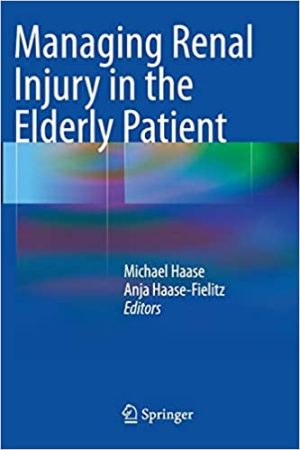 Managing Renal Injury in the Elderly Patient