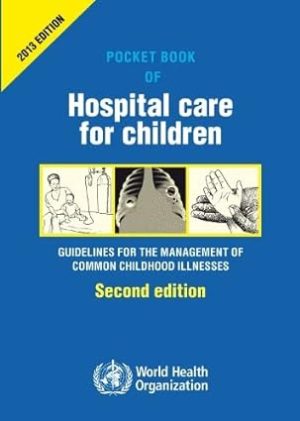 Pocket Book of Hospital Care for Children