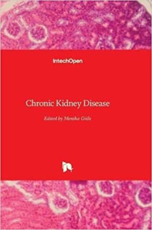 Chronic Kidney Disease By Monika Gooz