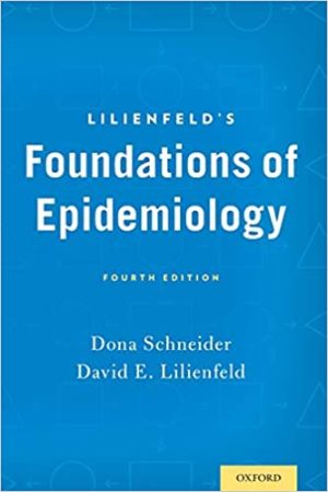 Lilienfelds Foundations of Epidemiology 4th Edition