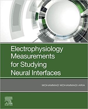 Electrophysiology Measurements for Studying Neural Interfaces