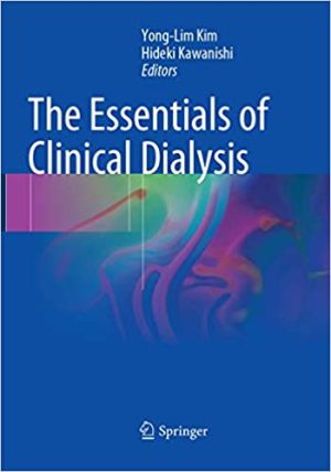 The Essentials of Clinical Dialysis