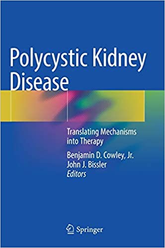 Polycystic Kidney Disease Translating Mechanisms into Therapy