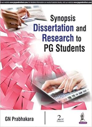 Synopsis Dissertation And Research To PG Students 2nd Edition