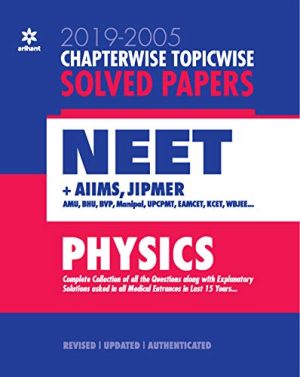 Chapterwise Topicwise Solved Papers Physics 2019 2005
