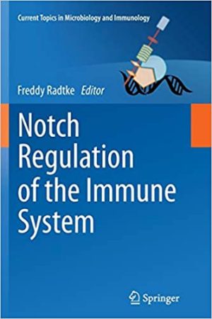 Notch Regulation of the Immune System