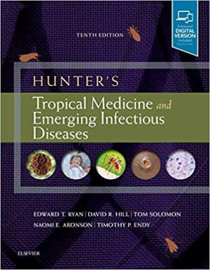 Hunters Tropical Medicine and Emerging Infectious Diseases 10th Ed