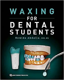 Waxing for Dental Students