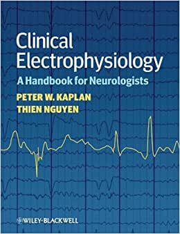 Clinical Electrophysiology A Handbook for Neurologists