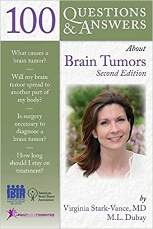 100 Questions & Answers About Brain Tumors 2nd Ed
