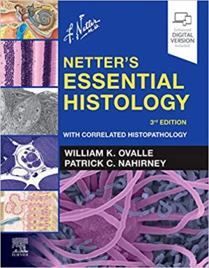 Netters Essential Histology With Correlated Histopathology 3rd Edition