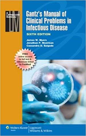 Gantzs Manual of Clinical Problems in Infectious Disease 6th Ed