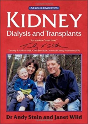 Kidney Dialysis and Transplants The at Your Fingertips Guide