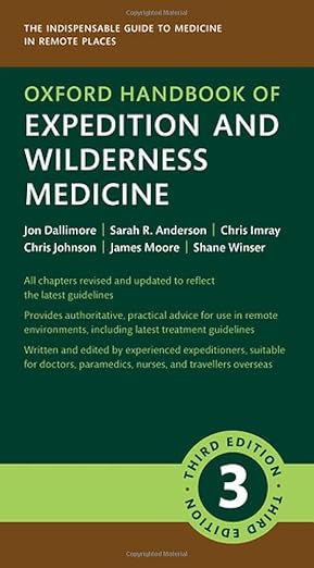 Oxford Handbook of Expedition and Wilderness Medicine 3rd Edition