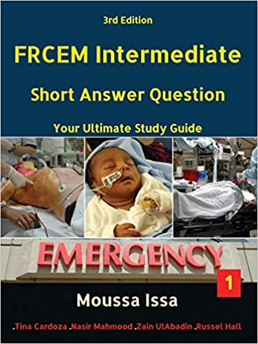 FRCEM INTERMEDIATE Short Answer Question Volume 1 3rd Edition